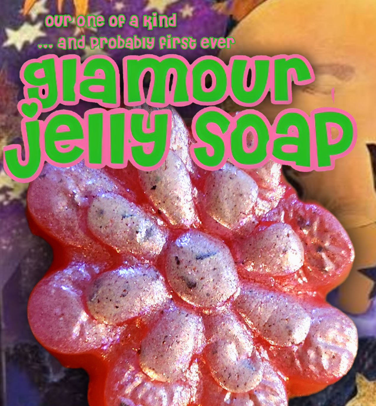 𖤐⋆˚꩜Our Glamour Jelly Soaps!𖤐⋆˚꩜